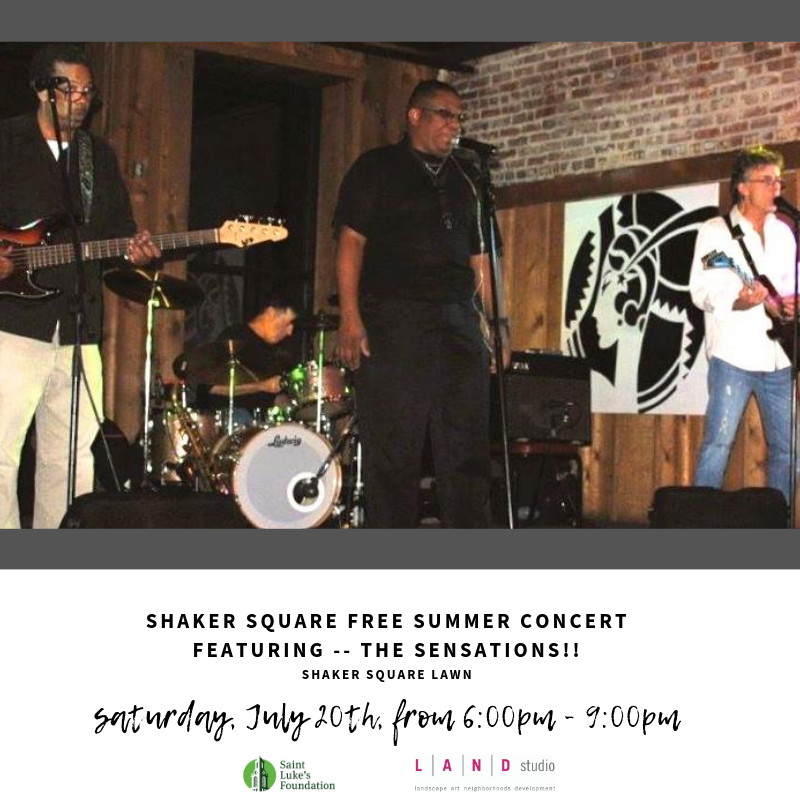 Shaker Square Summer Concert, Saint Luke's Foundation and LAND studio