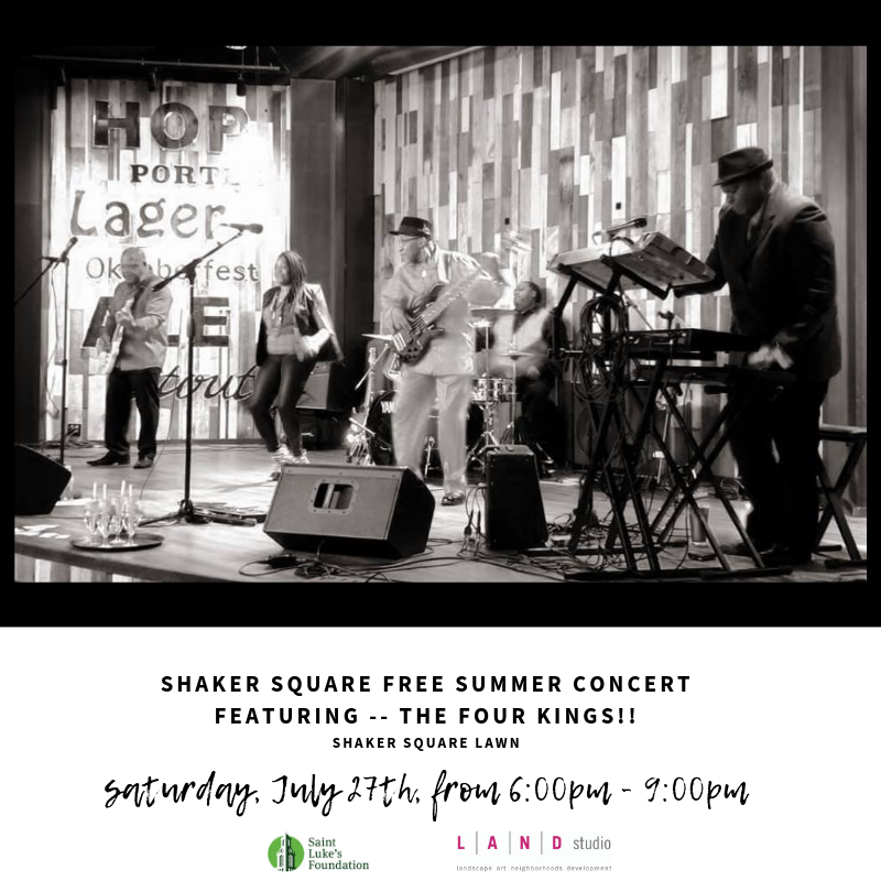 Shaker Square Summer Concert, Saint Luke’s Foundation and LAND studio