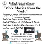 Bedford Historical Society Speaker Series presents "More Movies from the Vault"
