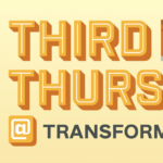 Third Thursdays at Transformer Station